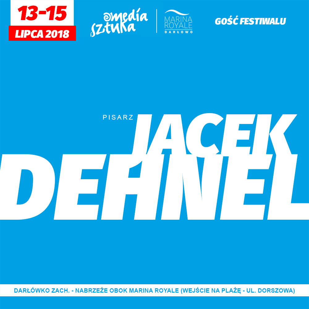 Gość 8. Festiwalu Media i Sztuka: Jacek Dehnel