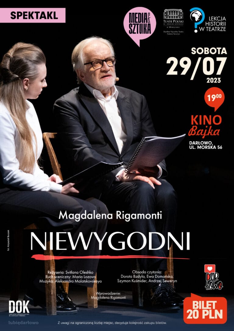 Spektakl Niewygodni, Darłowo, 29 lipca, godzina 19:00.