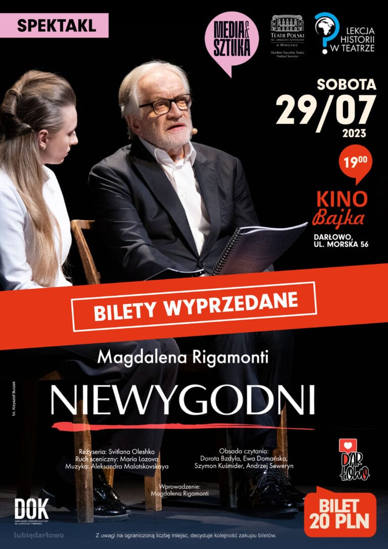 Plakat spektaklu 'Niewygodni' w Kinie Bajka, Darłowo.