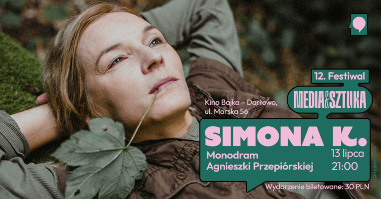 Plakat monodramu Simona K. 13 lipca, Kino Bajka.