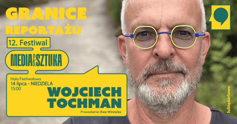 Festiwal Media i Sztuka, Wojciech Tochman, 14 lipca.